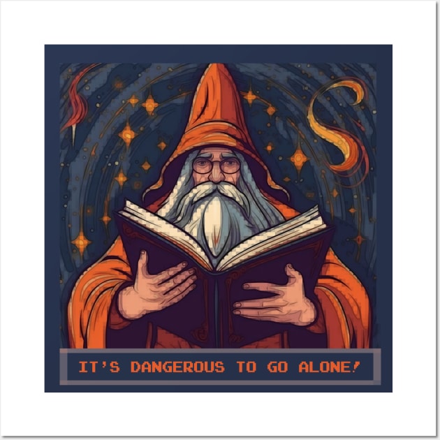 It's Dangerous To Go Alone! Wall Art by mrmonsura